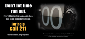 Clock- Don't let time run out. Every 11 minutes someone dies of overdose. Call 211 for help.